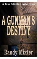 A Gunman's Destiny