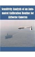 Sensitivity Analysis of an Auto-mated Calibration Routine for Airborne Cameras