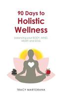 90 Days to Holistic Wellness