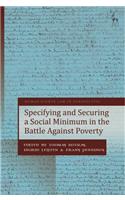 Specifying and Securing a Social Minimum in the Battle Against Poverty