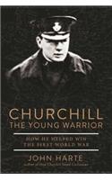 Churchill the Young Warrior