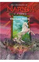 The Last Battle (the Chronicles of Narnia) - C. S. Lewis