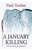 January Killing: Detective Inspector Zig Batten 2