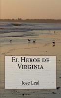 El Heroe de Virginia