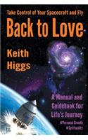 Take Control of Your Spacecraft and Fly Back to Love