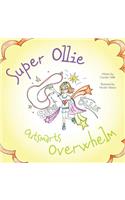 Super Ollie Outsmarts Overwhelm