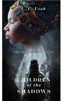 Children Of The Shadows