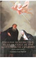 English Benedictine Nuns in Exile in the Seventeenth Century