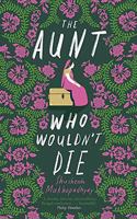 The Aunt Who Wouldn't Die