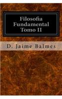 Filosofia Fundamental Tomo II