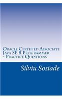 Oracle Certified Associate Java SE 8 Programmer ? Practice Questions