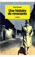Une histoire de revenants: (French)