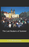 Last Buskers of Summer