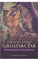 Princess Named Sasmacha: First Collection of Short Stories