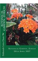 Botanical Garden, Zurich: 20th April 2017
