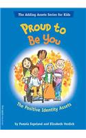 Proud To Be You