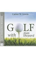 Golf with Alan Shepard