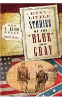 Best Little Stories of the Blue and Gray