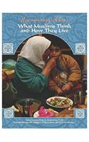 What Muslims Think, How They Live
