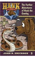 Further Adventures of Hank the Cowdog