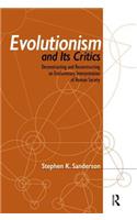 Evolutionism and Its Critics