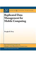 Replicated Data Management for Mobile Computing