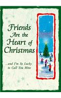 Friends Are the Heart of Christmas