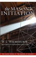 The Masonic Initiation, Revised Edition