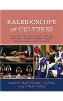 Kaleidoscope of Cultures