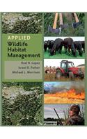 Applied Wildlife Habitat Management