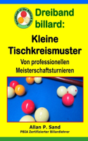 Dreiband Billard - Kleine Tischkreismuster