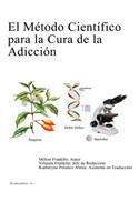 Metodo Cientifico para la Cura de la Adiccion