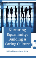 Nurturing Equanimity