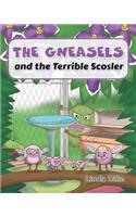 Gneasels and the Terrible Scosler