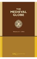 Medieval Globe, Volume 4.1 (2018)