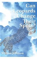 Can Leopards Change Their Spots?