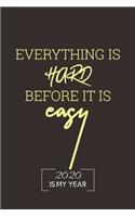 2020 Journal & Notebook: Motivational quotes (cover & inside): 6x9 Lined Notebook / Journal - Inspirational 2020 New Year's Resolution Gift