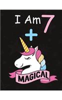 I am 7 + Magical