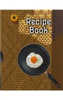 Recipe Book. Create Your Own Collected Recipes. Blank Recipe Book to Write in, Document all Your Special Recipes and Notes for Your Favorite. Collect the Recipes You Love in Your Own Recipe Book.