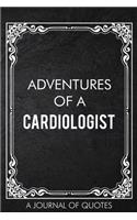 Adventures of A Cardiologist