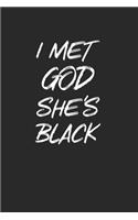I Met God She's Black