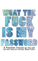 What The F*ck Is My Password Journal