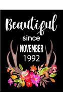 Beautiful Since November 1992: Journal Composition Notebook 7.44" x 9.69" 100 pages 50 sheets