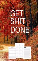 Get Shit Done