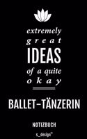 Notizbuch für Ballet-Tänzer / Ballet-Tänzerin