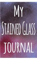 My Stained Glass Journal