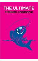 The Ultimate Fishing Logbook