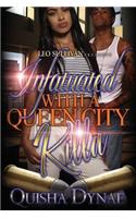 Infatuated With a Queen City Killa