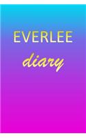 Everlee: Journal Diary - Personalized First Name Personal Writing - Letter E Blue Purple Pink Gold Effect Cover - Daily Diaries for Journalists & Writers - J