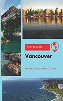 Vancouver Travel Guide